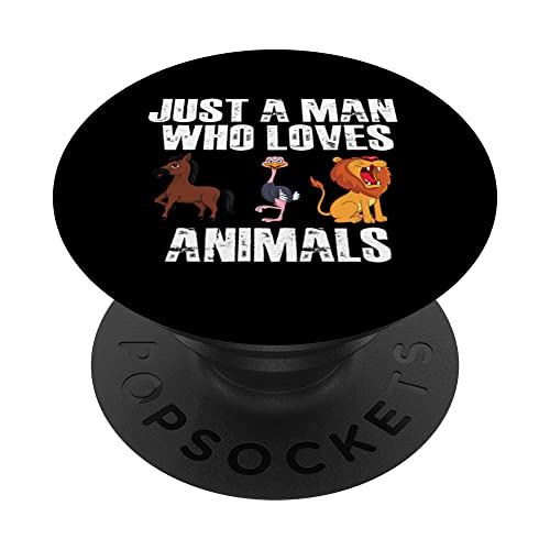 Love Animals Just A Man Who Loves Animals Animal Lover Gifts PopSockets Swappable PopGrip, Black