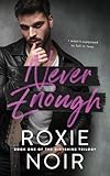 Never Enough (Dirtshine: A Rock Star Romance Trilogy)