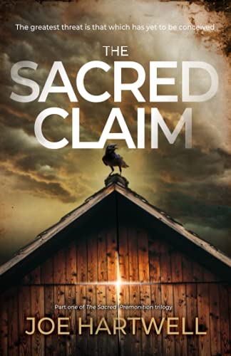 The Sacred Claim: Mystery and Suspense Thriller of Biblical Proportions