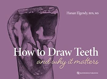 Spiral-bound How to Draw Teeth and Why It Matters Book