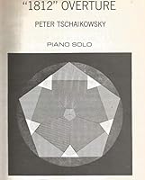 Tschaikowsky: "1812" Overture for Piano Solo (No. 11130) B000S5Q8IU Book Cover