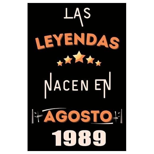 Las Leyendas Nacen En Agosto 1989: Idea de regalo de cumpleaños 34 años original y personalizado para hombres y mujeres / (Cuaderno) "