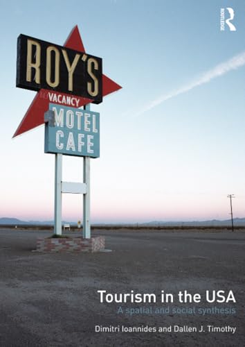 Tourism in the USA: A Spatial and Social Synthesis