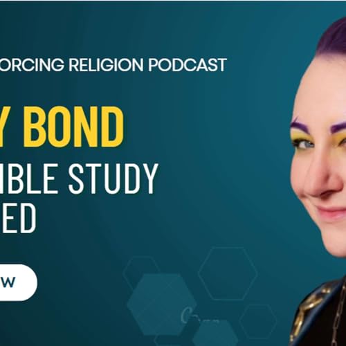 Lacey Bond - From Bible Study to Sex Ed, Part 2 Podcast Por arte de portada