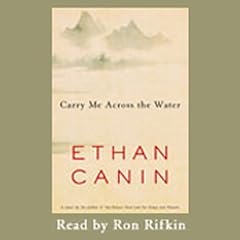 Carry Me Across the Water Audiolibro Por Ethan Canin arte de portada