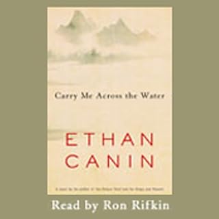 Carry Me Across the Water Audiolibro Por Ethan Canin arte de portada