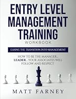 Entry Level Management Training WorkBook B0C1JGPLD1 Book Cover