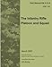 Field Manual FM 3-21.8 (FM 7-8) The Infantry Rifle Platoon and Squad March 2007