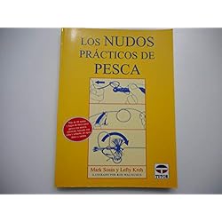 Nudos De Pesca Para Señuelos Los Nudos Practicos de Pesca (SIN COLECCION)