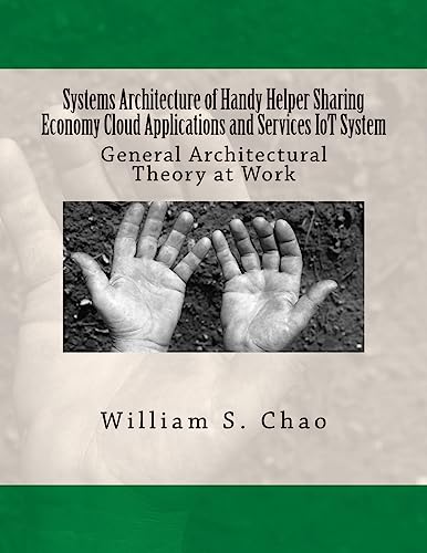 Systems Architecture of Handy Helper Sharing Economy Cloud Applications and Services IoT System:...
