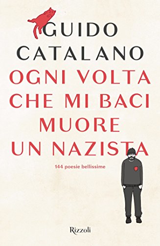 Ogni volta che mi baci muore un nazista Ogni volta che mi baci muore un nazista