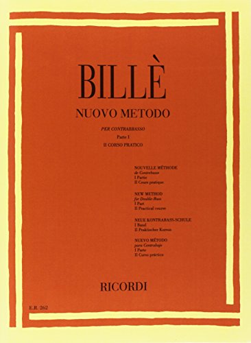 Nuovo Metodo Per Contrabbasso A 4 E 5 Corde Parte I - Volume Ii Corso Pratico