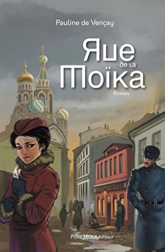 Rue de la Moïka: Roman