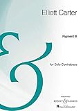  [[Figment III: Solo Contrabass Archive Edition]] [By: Carter, Elliott] [June, 2012]
