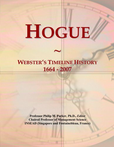 Hogue: Webster's Timeline History, 1664 - 2007