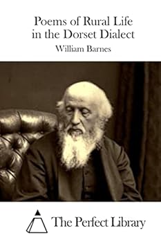 Poems of Rural Life in the Dorset Dialect