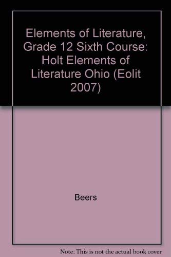 Elements of Literature, Grade 12 Sixth Course: ... 0030793491 Book Cover