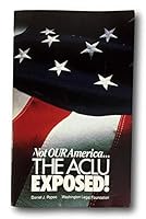 Rare Not Our America... The ACLU Exposed ~ Daniel J. Popeo 1989 B08Y74ZVXK Book Cover