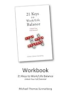 21 Keys to Work/Life Balance Workbook 0985450355 Book Cover