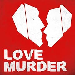 LOVE MURDER Podcast By Jessie Pray and Andie Cassette cover art