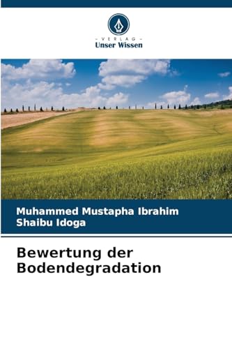 Bewertung der Bodendegradation