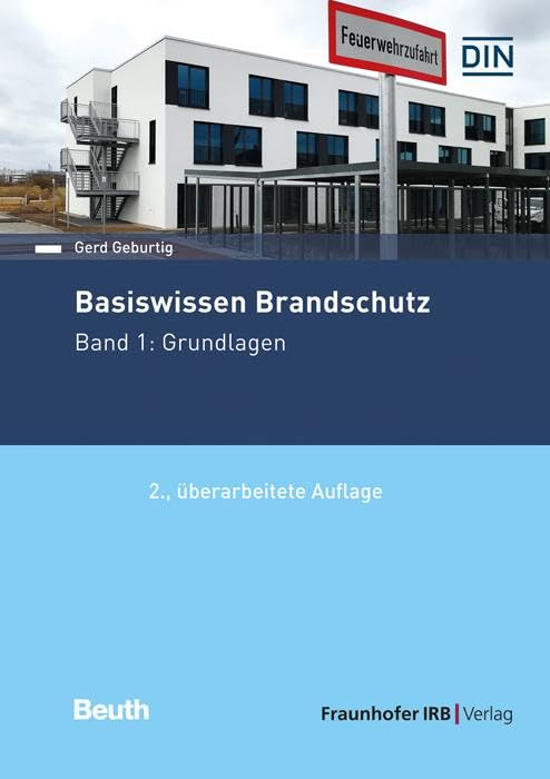 Basiswissen Brandschutz.: Band 1: Grundlagen.
