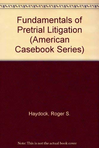 Fundamentals of Pretrial Litigation (American C... 031404079X Book Cover