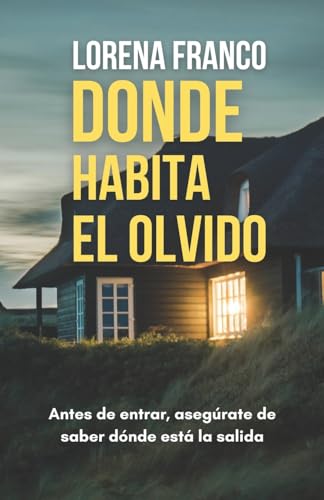 Donde habita el olvido