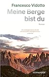 Meine Berge bist du