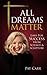 All Dreams Matter