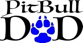 Pit Bull Decal - Pitbull Dad Vinyl Sticker