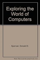 Exploring the World of Computers 0892180544 Book Cover