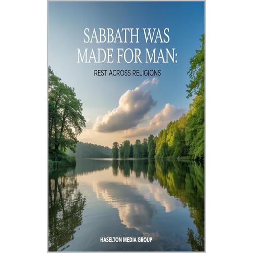 Sabbath Was Made for Man Audiolibro Por Haselton Media Group arte de portada