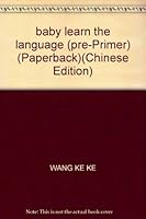 baby learn the language (pre-Primer) 7535014518 Book Cover
