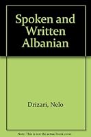 Spoken and Written Albanian a Practical Handbook 0804401314 Book Cover