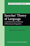brevag boiler  Sanctius\' Theory of Language: A Contribution to the History of Renaissance Linguistics (Studies in the History of the Language Sciences, Band 27)