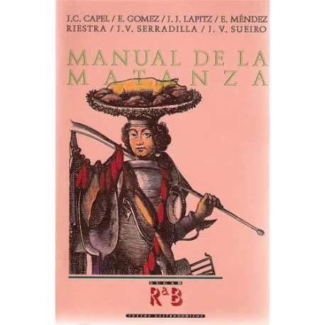 Manual de la matanza (Textos Gastronómicos) (Spanish Edition)