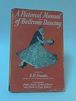 A Pictorial Manual of Ballroom Dancing B0000CKAYQ Book Cover