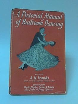 Hardcover A Pictorial Manual of Ballroom Dancing Book