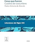 Cosas que fueron cuadros de costumbres (Colección Biblioteca Nacional de España)
