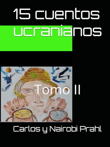 15 cuentos ucranianos: Tomo II