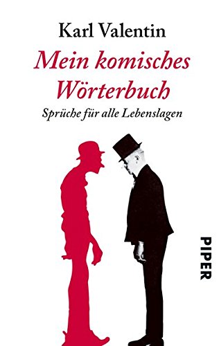Mein komisches Wörterbuch: Sprüche für alle Lebenslagen Mein komisches Wörterbuch: Sprüche für alle Lebenslagen