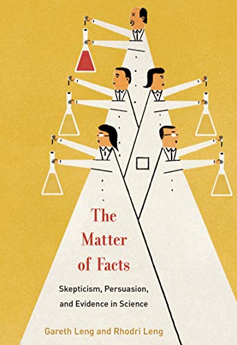 Image of The Matter of Facts: Skepticism, Persuasion, and Evidence in Science
