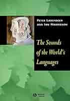 洋書 The Sound Shape of Language The Sounds of Language: An Introduction to Phonetics and
