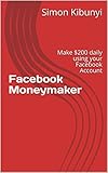facebook account erstellen ohne handy  Facebook Moneymaker: Make $200 daily using your Facebook Account (English Edition)