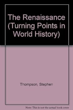Paperback The Renaissance (Turning Points in World History) Book