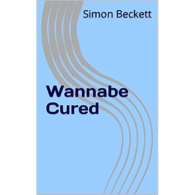 Wannabe Cured
