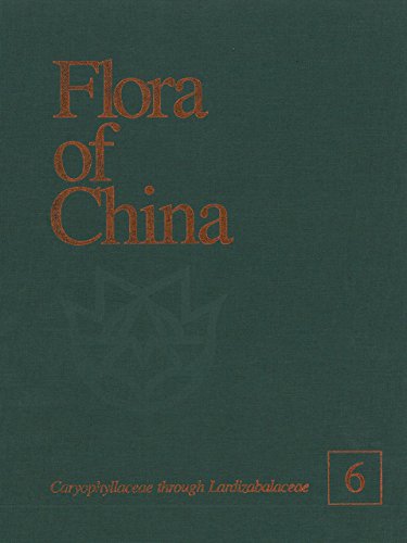 Flora of China: Caryophyllaceae Through Lardizabalaceae