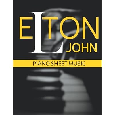 Elton John Piano Sheet Music
