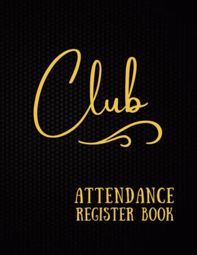 Club Attendance Register Book: Member Monthly Check-In Log Book with Room for 35 Names Per 2 Page Spread